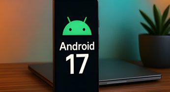 Android 17 Release Timeline & Key Features: PC‑Style Desktop Mode, Privacy Upgrades & More | Details Inside