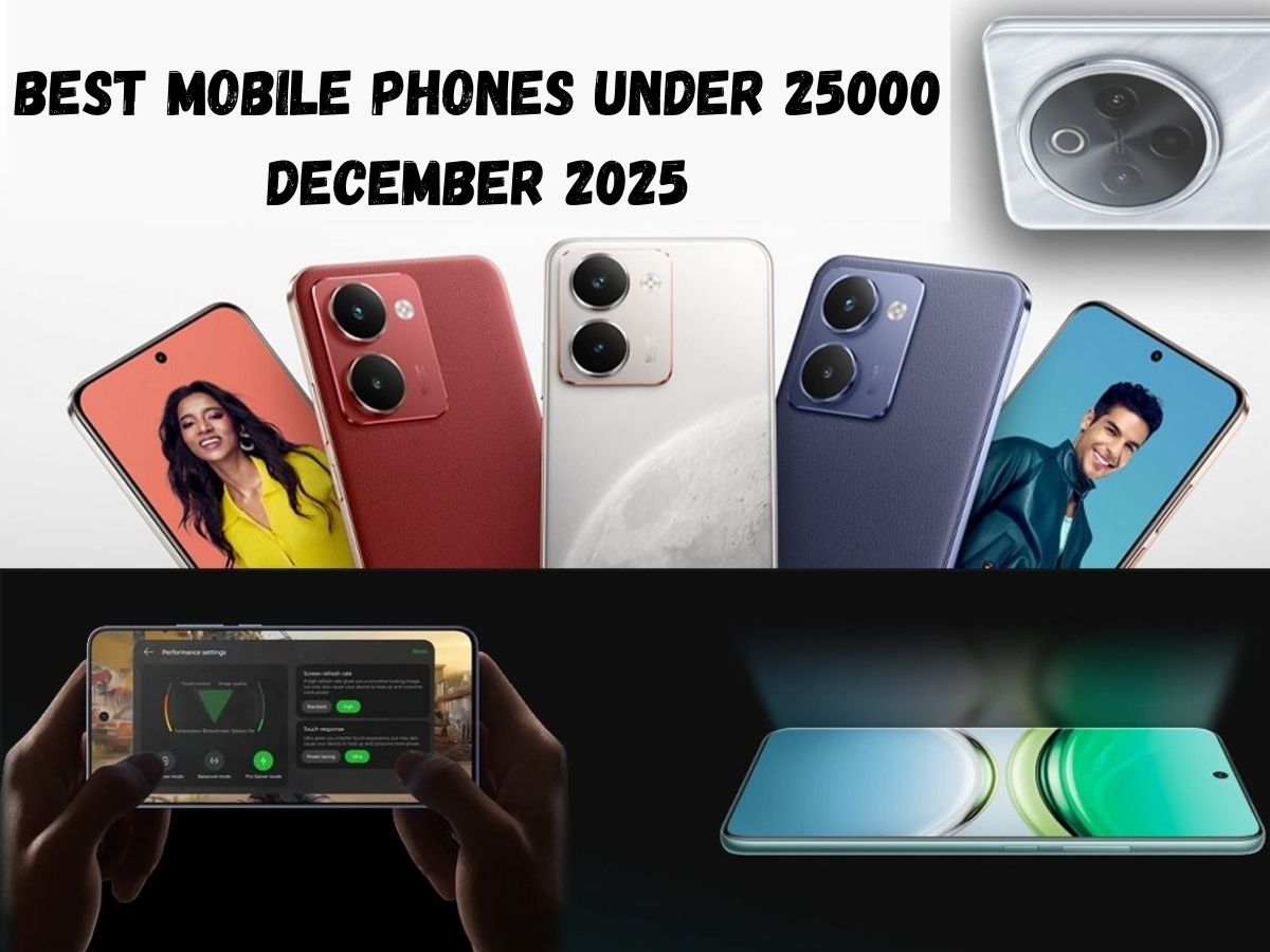 Best Mobile Phones Under 25000 [December 2025]