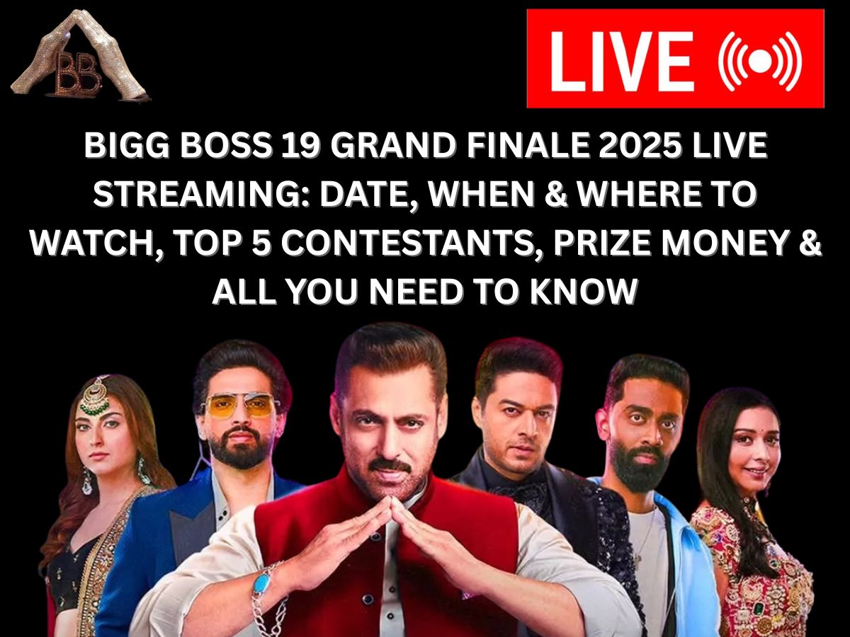 Bigg Boss 19 Grand Finale 2025 Live Streaming: Date, When & Where to Watch, Top 5 Contestants, Prize Money & All You Need to Know