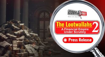 PRESS RELEASE : COBRAPOST INVESTIGATION LOOTWALLAHS: QUESTIONS ABOUT CORPORATE GOVERNANCE IN INDIA