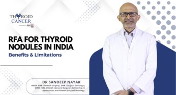 RFA for Thyroid Nodules in India: Understanding Its Benefits and Where It Is Not Suitable