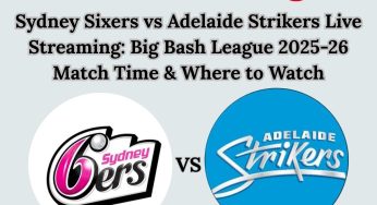 Sydney Sixers vs Adelaide Strikers Live Streaming: Big Bash League 2025-26 Match Time & Where to Watch