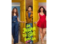 Varun Dhawan's 'Hai Jawani Toh Ishq Hona Hai' opens strong, collects Rs 8.65 crore on Day 1