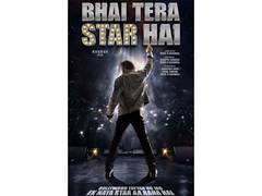 'Bhai Tera Star Hai' first poster out: Raghav Juyal introduced as aspiring superstar Ajay Singh