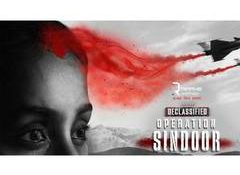Documentary on 'Operation Sindoor' announced, to premiere on August 15