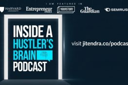 The Best Affiliate Marketing Podcast: Why Jitendra Vaswani’s ‘Inside A Hustler’s Brain’ Is the Show Every Marketer, Founder, and Creator Needs to Subscribe 