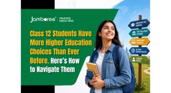 Class 12 Students Have More Higher Education Choices Than Ever Before. Here’s How to Navigate Them