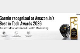 Garmin Receives ‘Most Advanced Health Monitoring Smartwatch’ Award At Amazon.in’s ‘Best in Tech Awards 2026’
