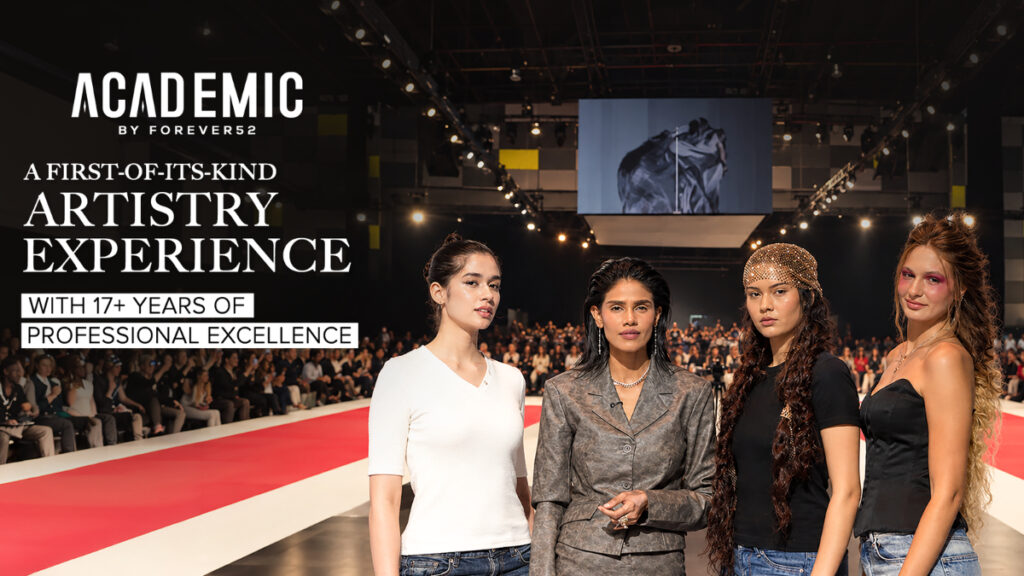 Forever52 and Bhumika Bahl Launch Academic by Forever52 Dubai Tour to Empower India’s Next Generation of Makeup Artists